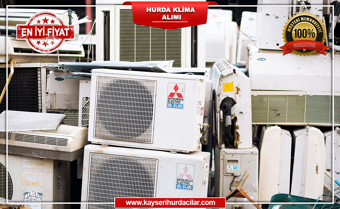 Kayseri Hurda Klima Alımı